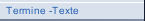 Termine -Texte 