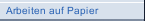 Arbeiten auf Papier